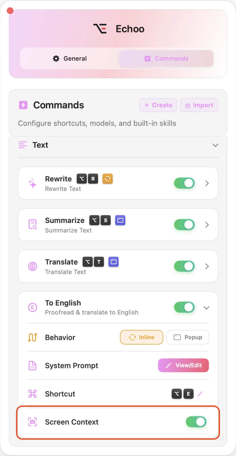 Screen Context is one toggle per command - flip it on and the rewrite sees the full picture